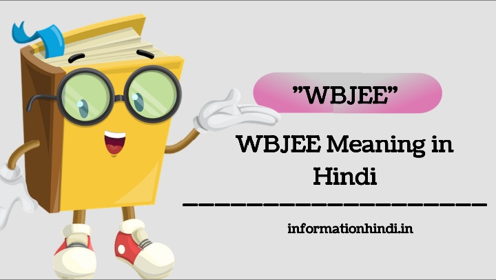 WBJEE Meaning in Hindi